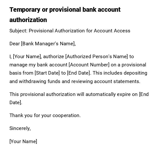 Temporary or provisional bank account authorization Temporary or provisional bank account authorization