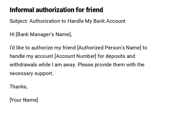 Informal authorization for friend Informal authorization for friend