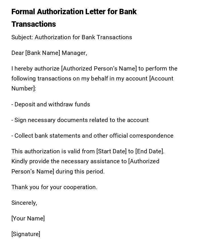 Formal Authorization Letter for Bank Transactions Formal Authorization Letter for Bank Transactions