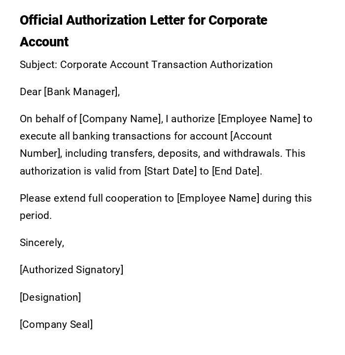 Official Authorization Letter for Corporate Account Official Authorization Letter for Corporate Account