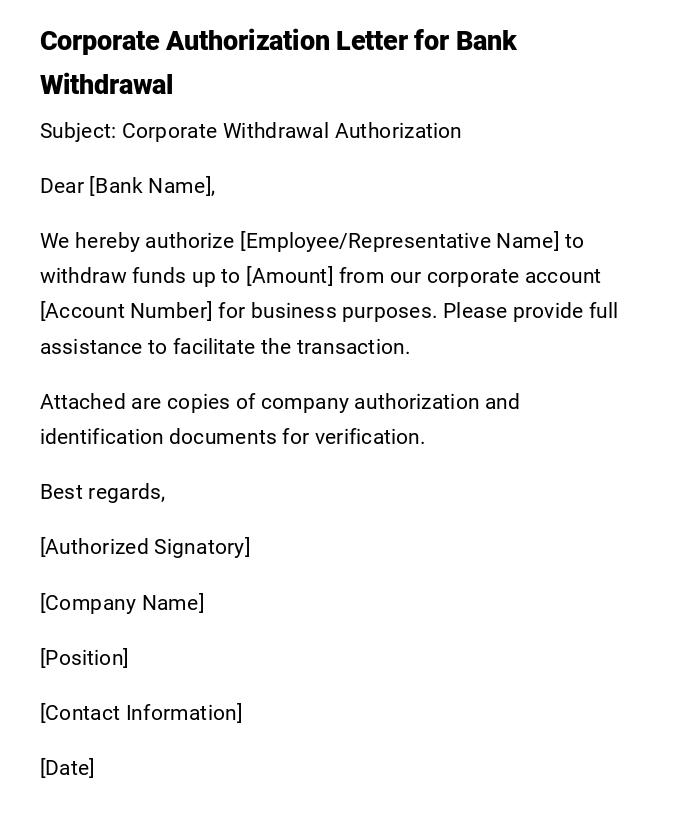 Corporate Authorization Letter for Bank Withdrawal Corporate Authorization Letter for Bank Withdrawal