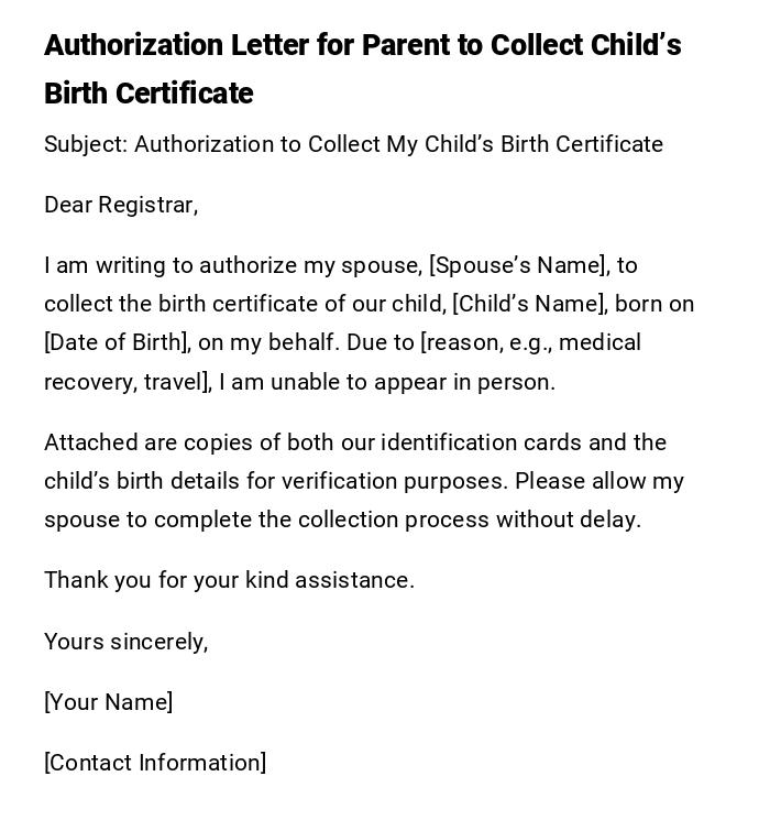 Authorization Letter for Parent to Collect Child’s Birth Certificate Authorization Letter for Parent to Collect Child’s Birth Certificate