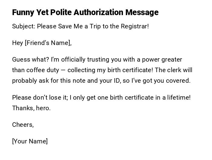 Funny Yet Polite Authorization Message Funny Yet Polite Authorization Message