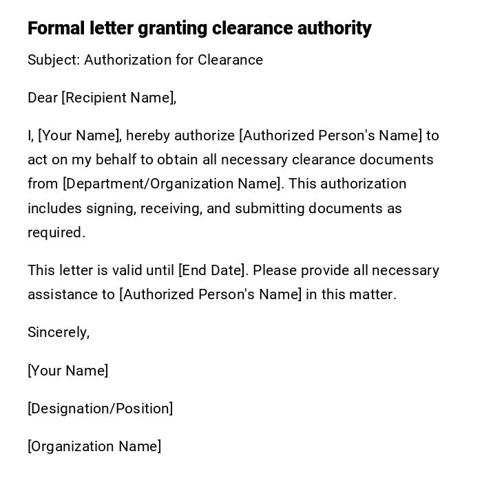 Formal letter granting clearance authority Formal letter granting clearance authority