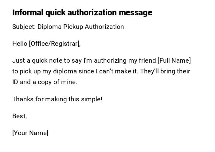 Informal quick authorization message Informal quick authorization message
