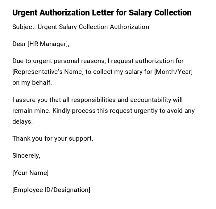 Urgent Authorization Letter for Salary Collection Urgent Authorization Letter for Salary Collection