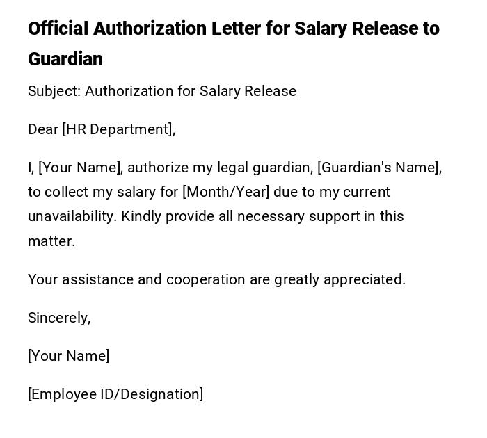 Official Authorization Letter for Salary Release to Guardian Official Authorization Letter for Salary Release to Guardian