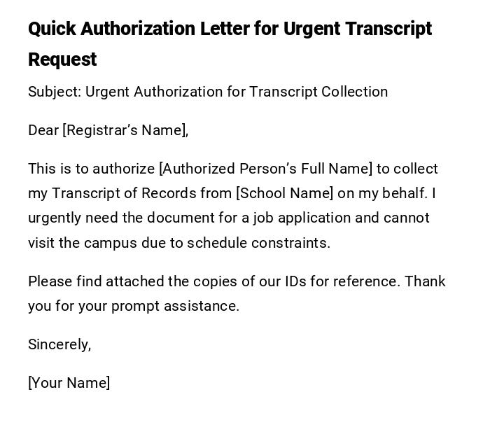 Quick Authorization Letter for Urgent Transcript Request