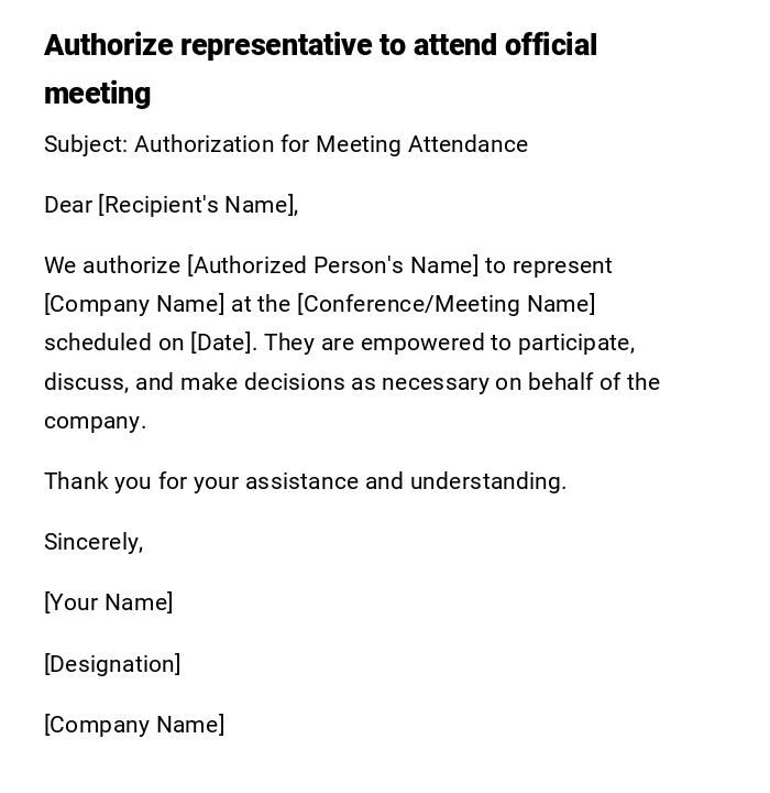 Authorize representative to attend official meeting Authorize representative to attend official meeting