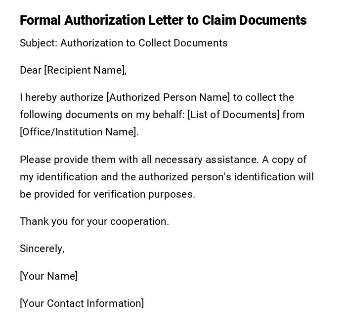 Formal Authorization Letter to Claim Documents Formal Authorization Letter to Claim Documents