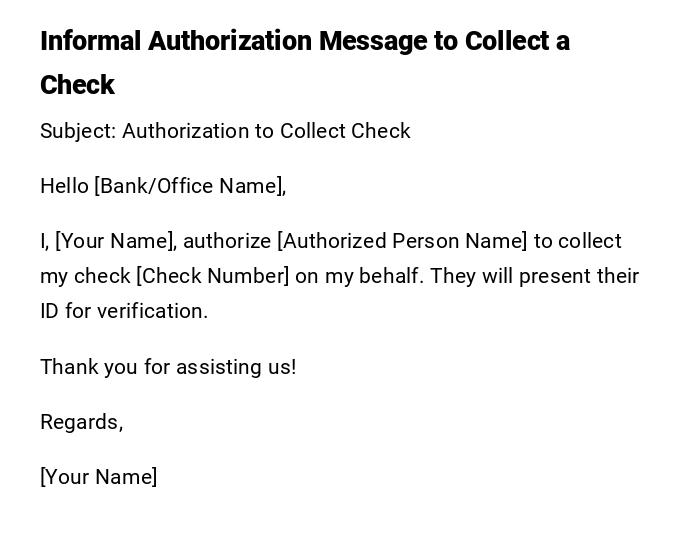 Informal Authorization Message to Collect a Check Informal Authorization Message to Collect a Check