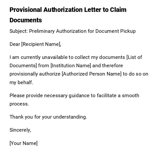 Provisional Authorization Letter to Claim Documents Provisional Authorization Letter to Claim Documents