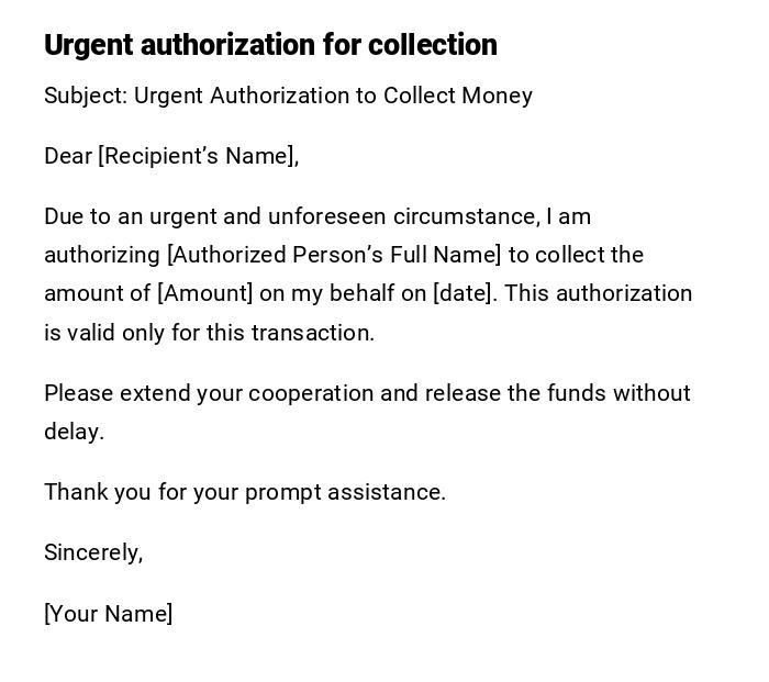 Urgent authorization for collection Urgent authorization for collection