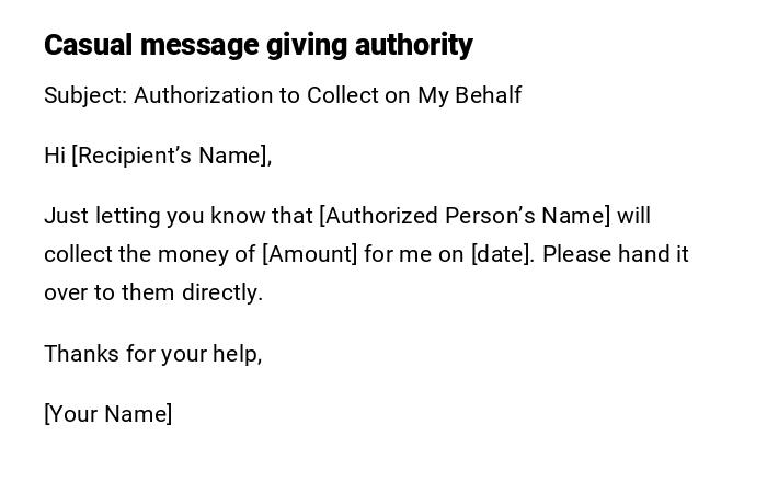 Casual message giving authority Casual message giving authority