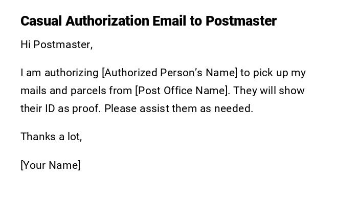 Casual Authorization Email to Postmaster Casual Authorization Email to Postmaster