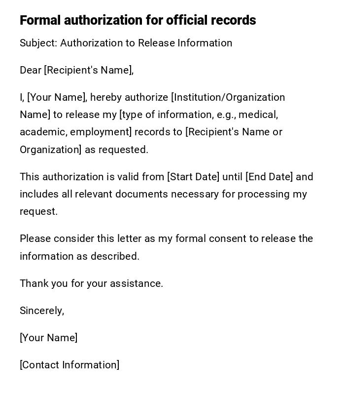 Formal authorization for official records Formal authorization for official records