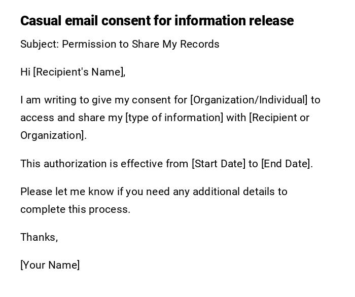 Casual email consent for information release Casual email consent for information release