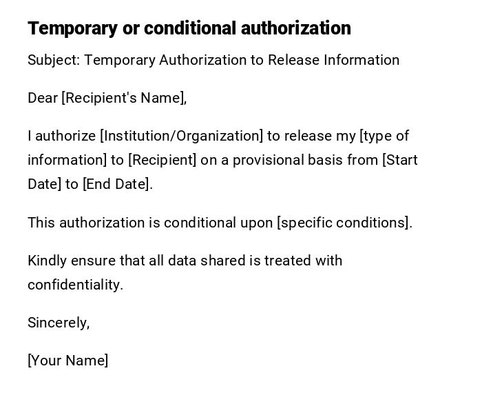 Temporary or conditional authorization Temporary or conditional authorization