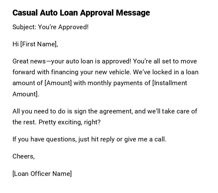 Casual Auto Loan Approval Message Casual Auto Loan Approval Message