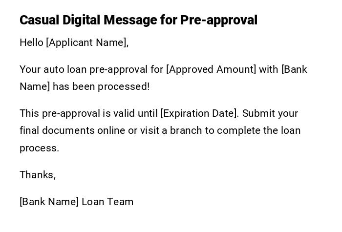 Casual Digital Message for Pre-approval Casual Digital Message for Pre-approval