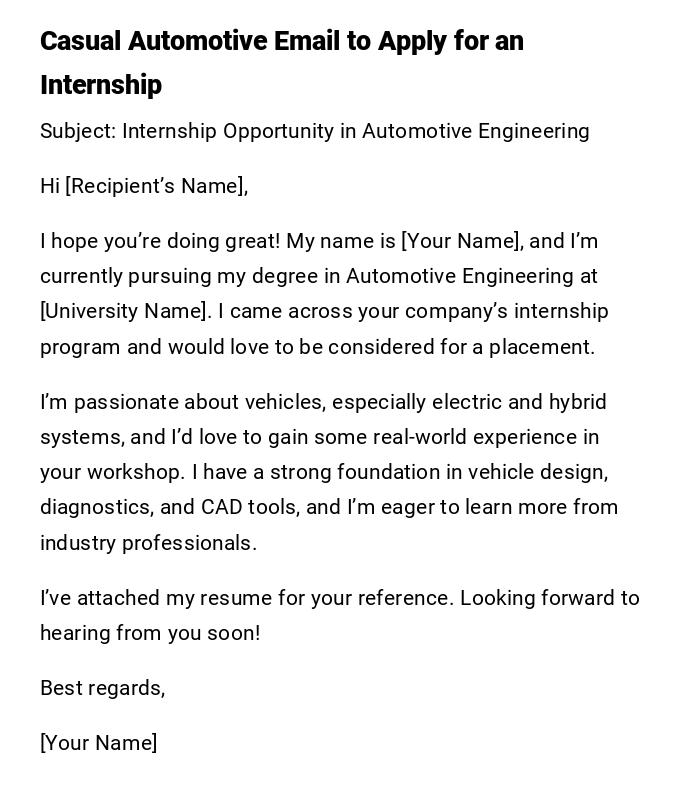 Casual Automotive Email to Apply for an Internship Casual Automotive Email to Apply for an Internship