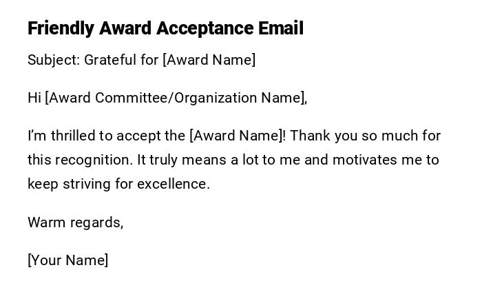Friendly Award Acceptance Email Friendly Award Acceptance Email