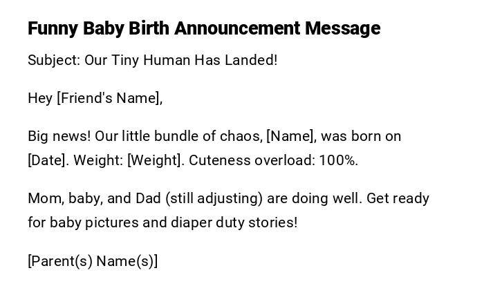 Funny Baby Birth Announcement Message Funny Baby Birth Announcement Message