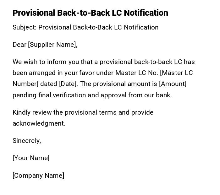 Provisional Back-to-Back LC Notification Provisional Back-to-Back LC Notification