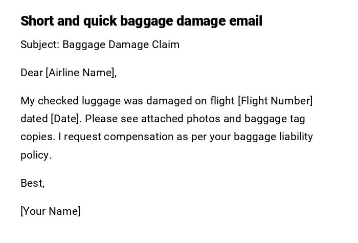 Short and quick baggage damage email Short and quick baggage damage email
