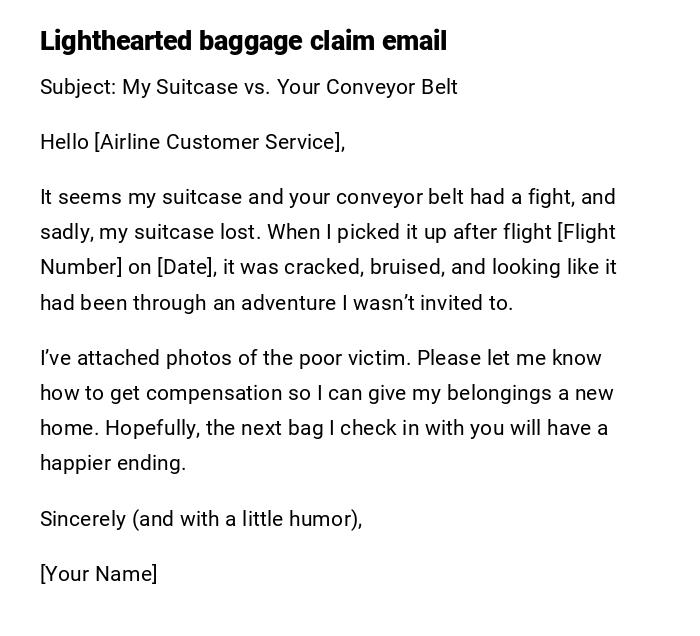 Lighthearted baggage claim email Lighthearted baggage claim email