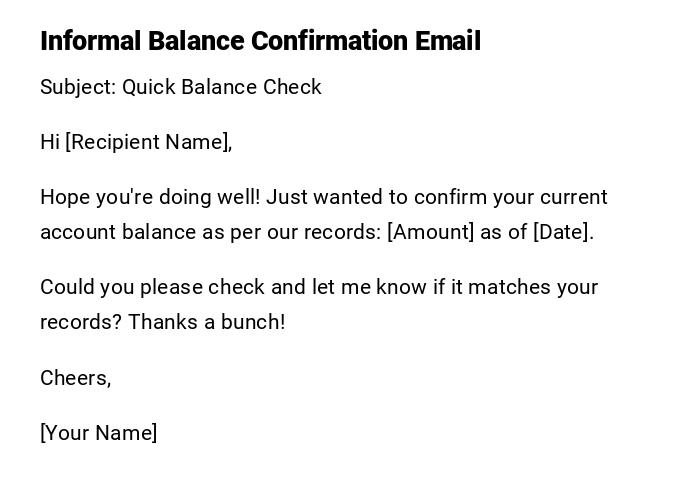 Informal Balance Confirmation Email