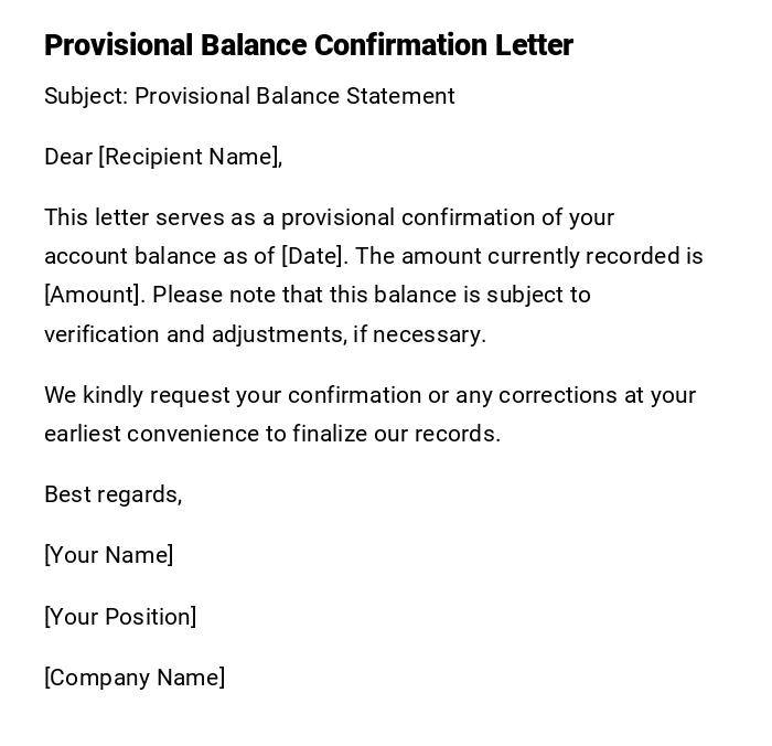 Provisional Balance Confirmation Letter