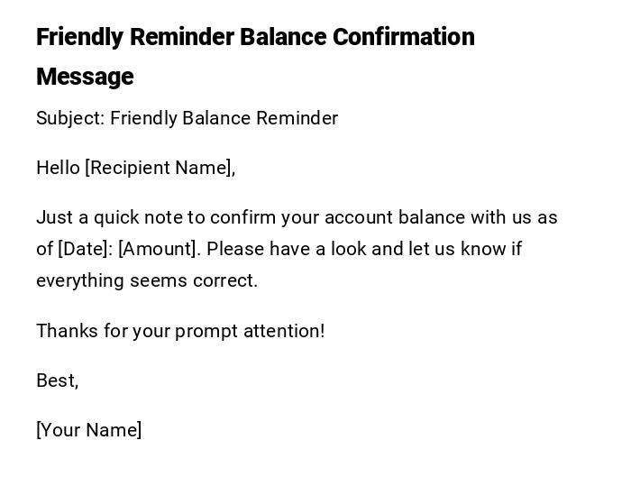 Friendly Reminder Balance Confirmation Message