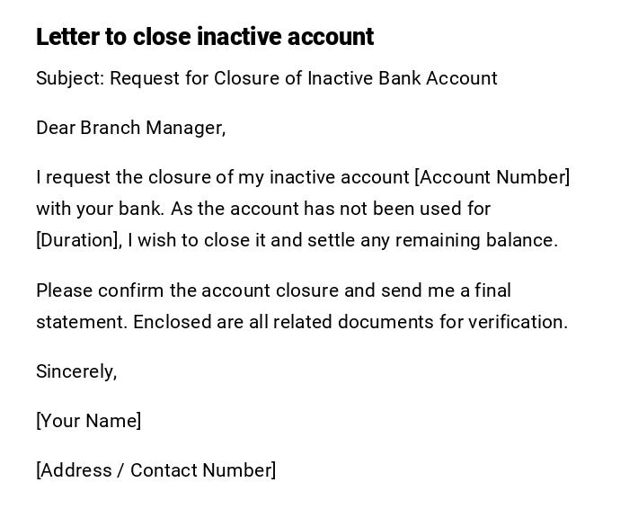 Letter to close inactive account Letter to close inactive account