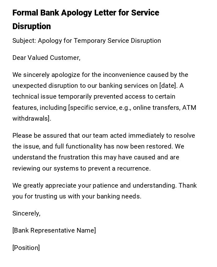 Formal Bank Apology Letter for Service Disruption Formal Bank Apology Letter for Service Disruption