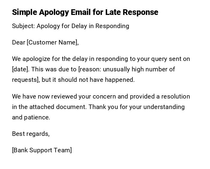 Simple Apology Email for Late Response Simple Apology Email for Late Response