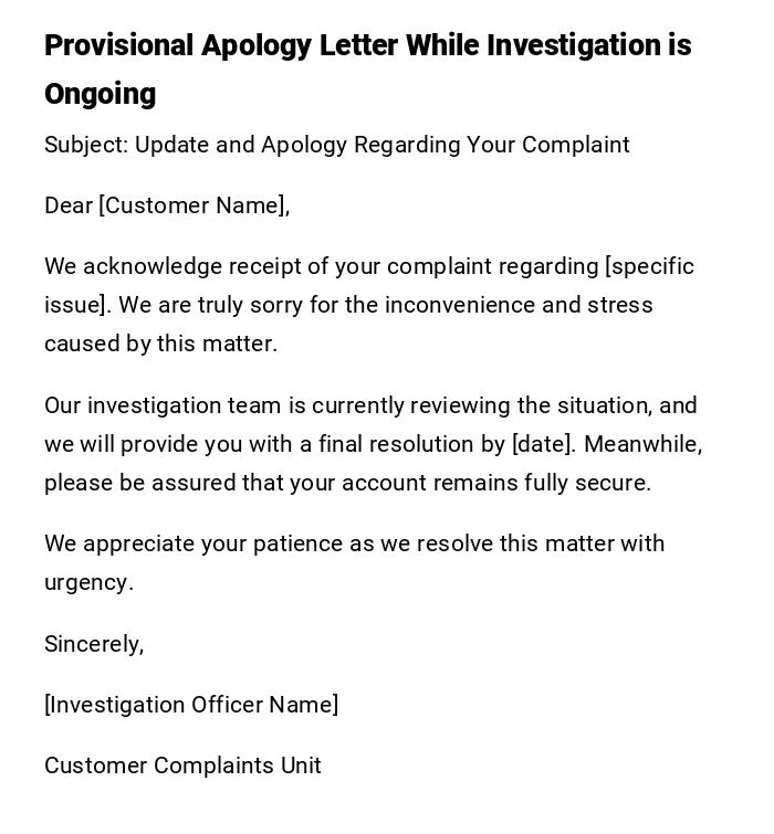 Provisional Apology Letter While Investigation is Ongoing Provisional Apology Letter While Investigation is Ongoing