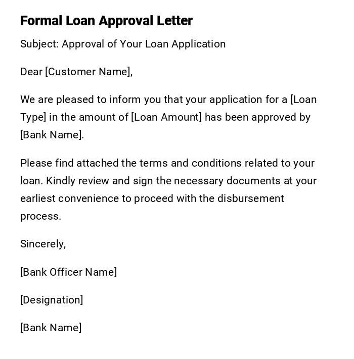 Formal Loan Approval Letter Formal Loan Approval Letter
