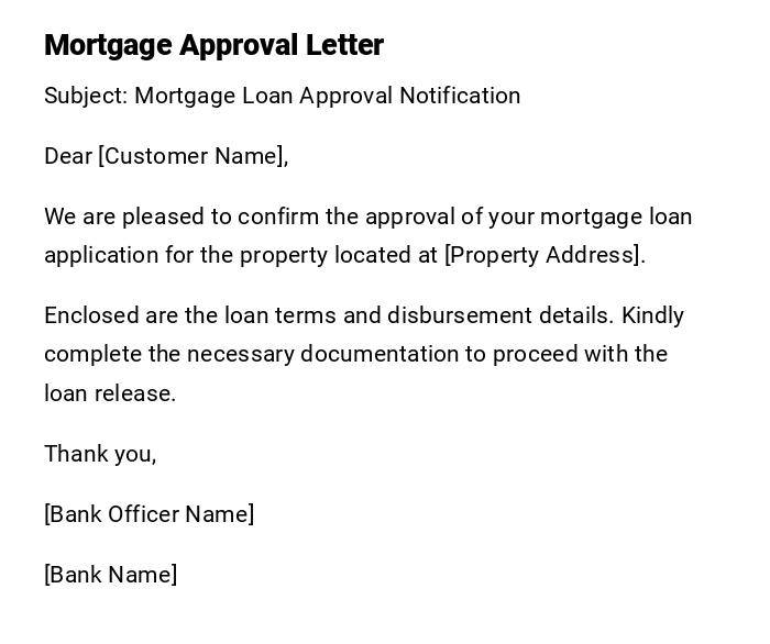 Mortgage Approval Letter Mortgage Approval Letter