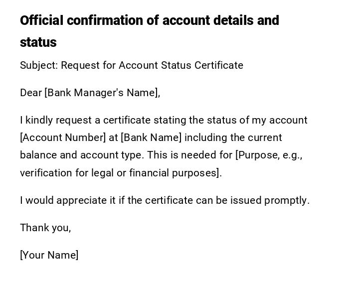 Official confirmation of account details and status Official confirmation of account details and status
