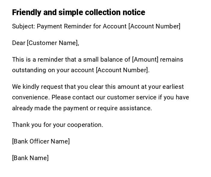 Friendly and simple collection notice