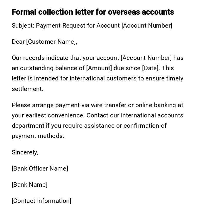 Formal collection letter for overseas accounts