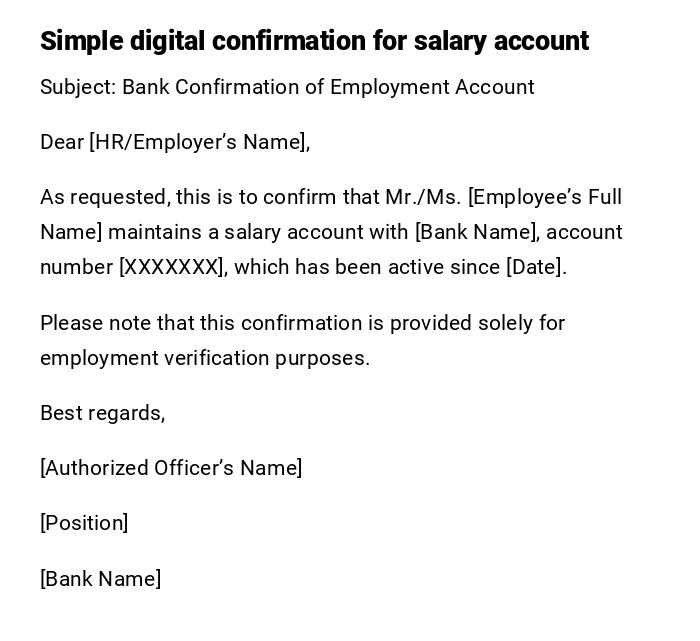 Simple digital confirmation for salary account