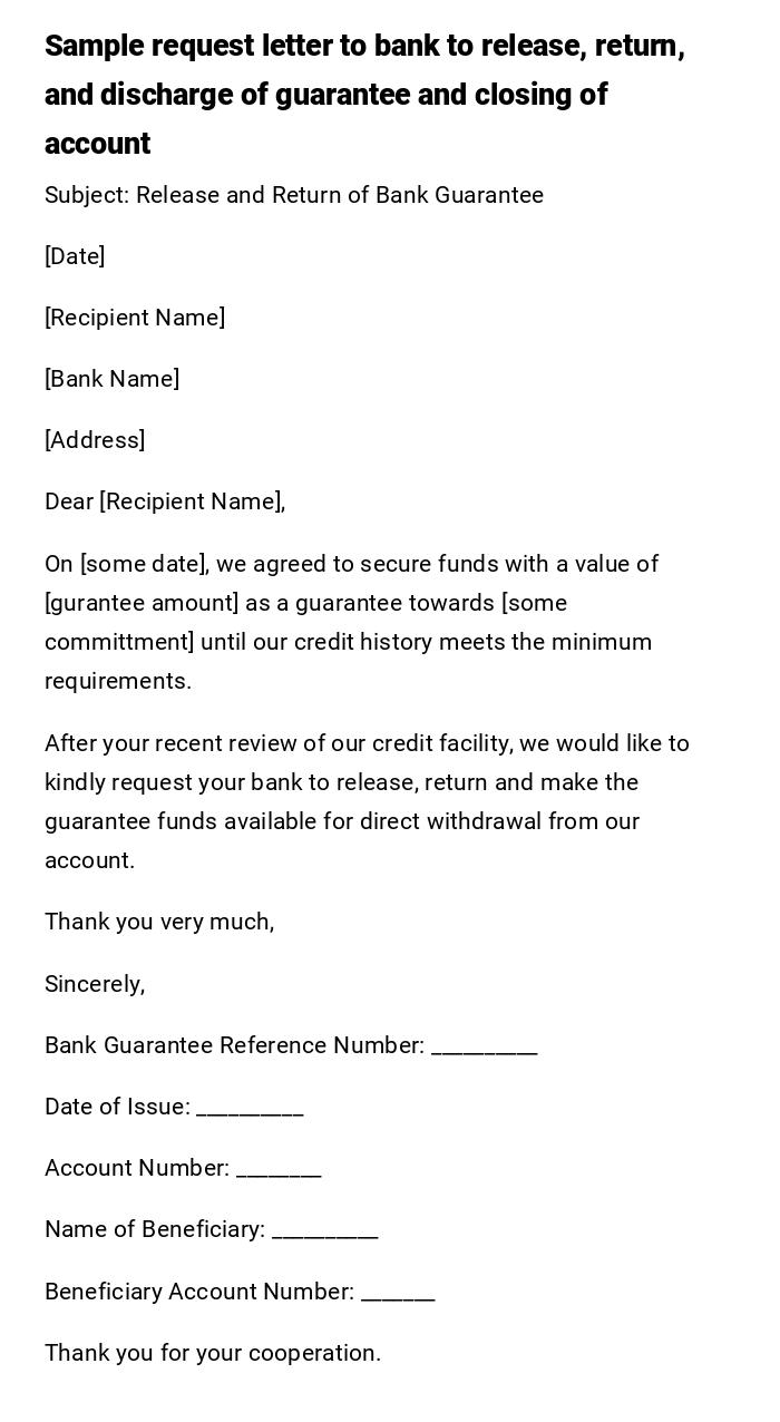 Sample request letter to bank to release, return, and discharge of guarantee and closing of account