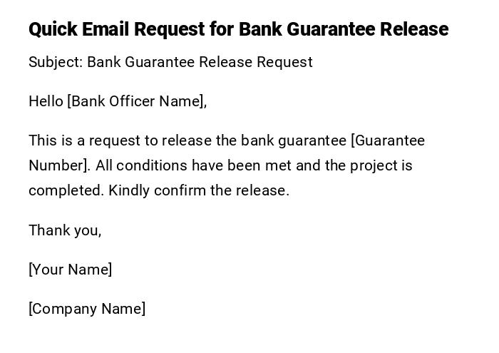 Quick Email Request for Bank Guarantee Release Quick Email Request for Bank Guarantee Release