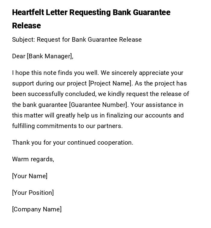 Heartfelt Letter Requesting Bank Guarantee Release Heartfelt Letter Requesting Bank Guarantee Release