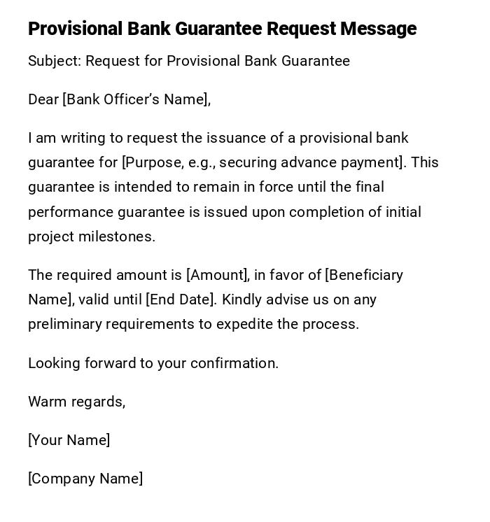 Provisional Bank Guarantee Request Message Provisional Bank Guarantee Request Message
