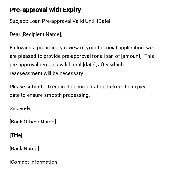 Pre-approval with Expiry Pre-approval with Expiry