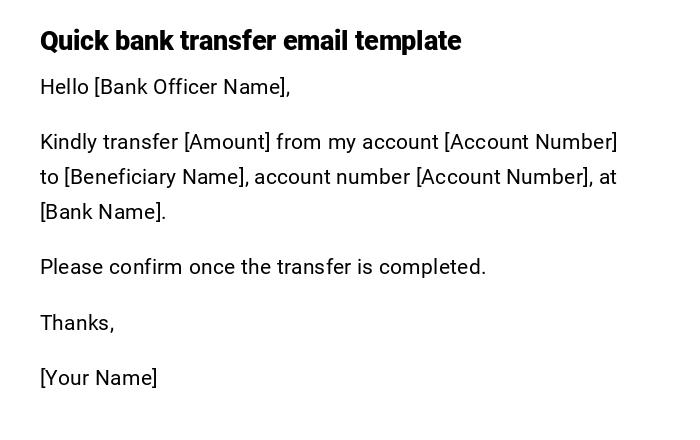 Quick bank transfer email template Quick bank transfer email template