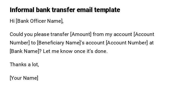 Informal bank transfer email template Informal bank transfer email template